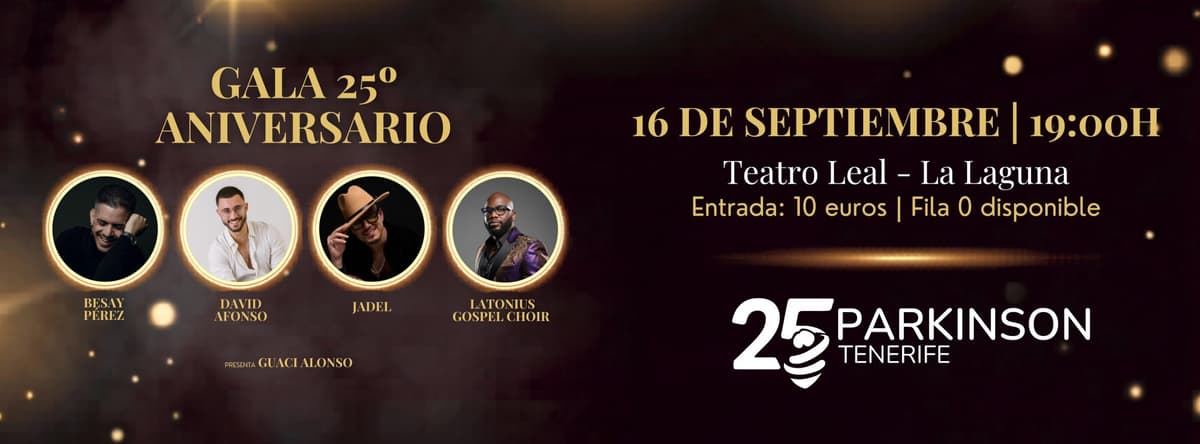 Gala 25º Aniversario - Párkinson Tenerife - Teatro Leal